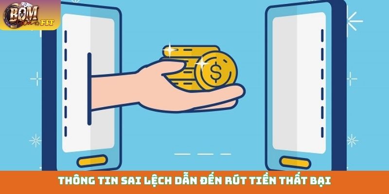 Rút tiền Bomwin - Chuyển tiền về ví chính chưa đến 5 phút Thông tin sai lệch dẫn đến rút tiền thất bại