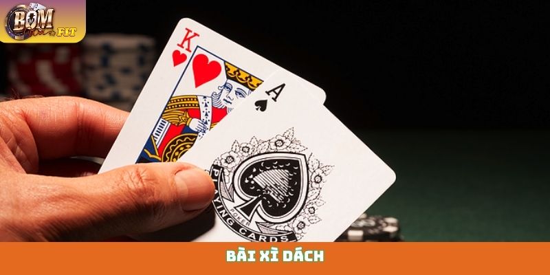 Thành thạo bài Xì Dách - Đánh bại mọi đối thủ dễ dàng Bài xì dách