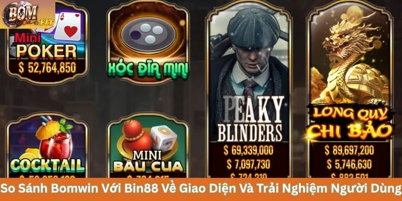 So sánh Bomwin với Bin88 về giao diện và trải nghiệm người dùng
